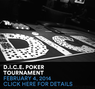 2/4/2014 - Annual D.I.C.E. Summit Poker Tournament