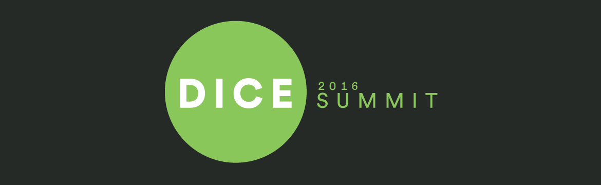 D.I.C.E. 2016 Speaker Proposals